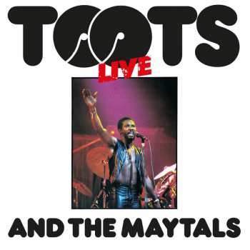 Album Toots & The Maytals: Live