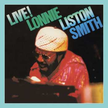 Album Lonnie Liston Smith: Live!