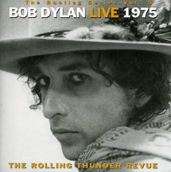 2CD Bob Dylan: Live 1975 (The Rolling Thunder Revue) 5564