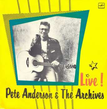 Album Pete Anderson & The Archives: Live!