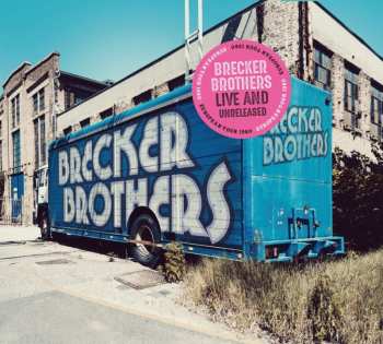 Album The Brecker Brothers: Live And Unreleased