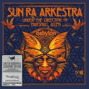 The Sun Ra Arkestra: Live At Babylon