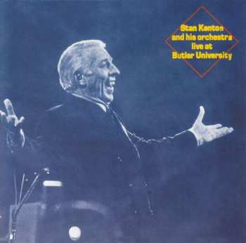 Album Stan Kenton And His Orchestra: Live At Butler University