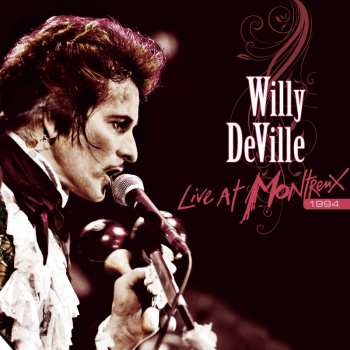 Album Willy DeVille: Live At Montreux 1994