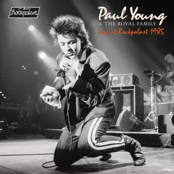 Paul Young: Live At Rockpalast 1985