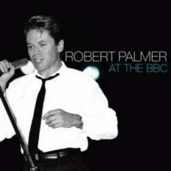 Album Robert Palmer: Live At The Bbc