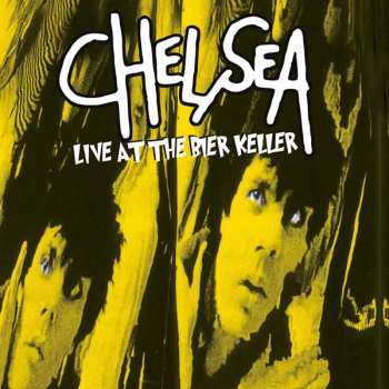Album Chelsea: Live At The Bier Keller, Blackpool