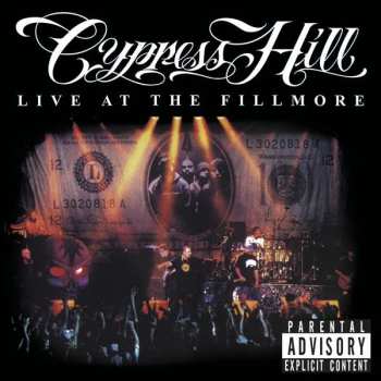 Album Cypress Hill: Live At The Fillmore Radio Sampler