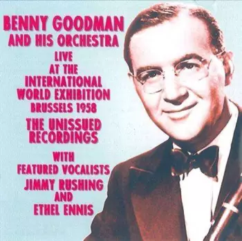Live At The International World Exhibition, Brussels 1958 The Unissued Recordings