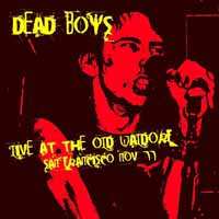 Album The Dead Boys: Live At The Old Waldorf San Francisco Nov 77