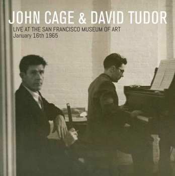 Album John Cage: Live At The San Francisco Museum Of Art, January 16th 1965