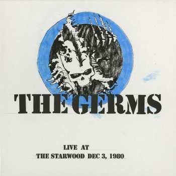 Album Germs: Live At The Starwood Dec 3, 1980