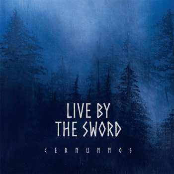 CD Live By The Sword: Cernunnos 410585