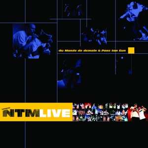 Album Suprême NTM: Live (Du Monde De Demain A Pose Ton Gun)