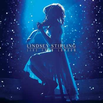 Album Lindsey Stirling: Live From London