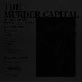 SP The Murder Capital: Live From London: The Dome. Tufnell Park LTD 21177