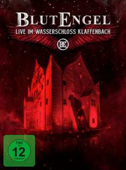 Blutengel: Live Im Wasserschloss Klaffenbach