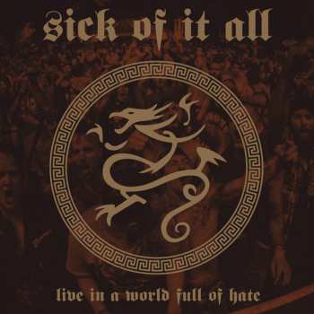 Album Sick Of It All: Live In A World Full Of Hate