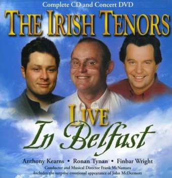 Album The Irish Tenors: Live In Belfast