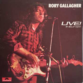 Album Rory Gallagher: Live! In Europe