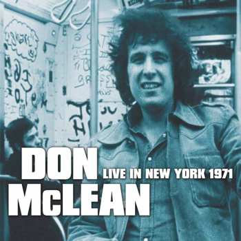 Don McLean: Live In New York 1971