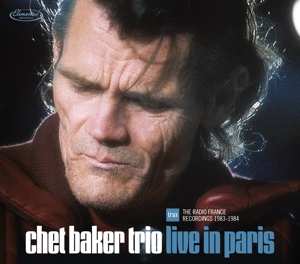 2CD Chet Baker Trio: Live In Paris: The Radio France Recordings 1983-1984 LTD 419055