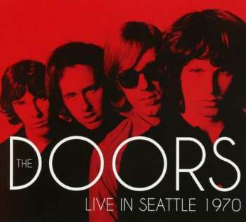 Album The Doors: Live In Seattle 1970