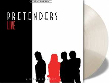 LP The Pretenders: Live (Live Radio Broadcast) CLR 370175