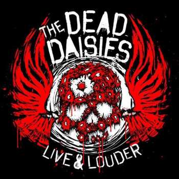 Album The Dead Daisies: Live & Louder