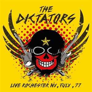 Album The Dictators: Live Rochester NY, July, 77
