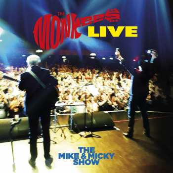 Album The Monkees: Live (The Mike & Micky Show)