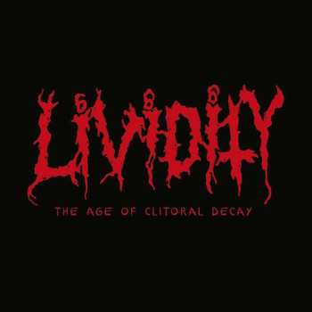 CD Lividity: The Age Of Clitorial Decay 318470