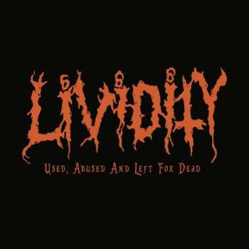 CD Lividity: Used, Abused, And Left For Dead 338200
