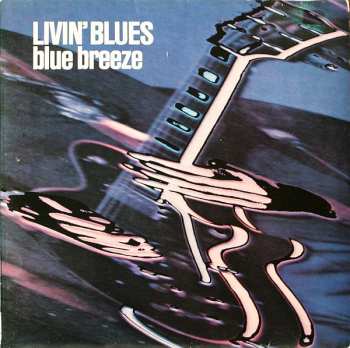 Album Livin' Blues: Blue Breeze