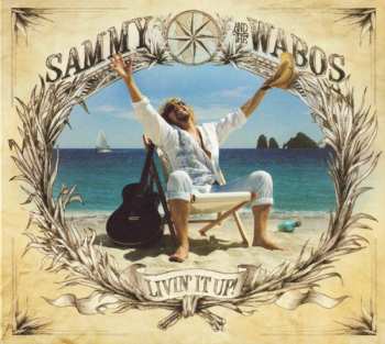 Sammy Hagar And The Waboritas: Livin' It Up