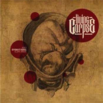 CD Living Corpse: And Everything Slips Away 2172
