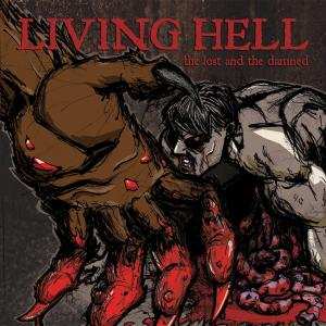 Album Living Hell: The Lost And The Damned