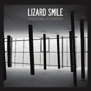 Album Lizard Smile: Wandering In Mirrors