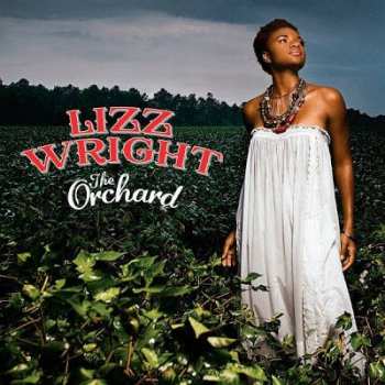 Album Lizz Wright: The Orchard