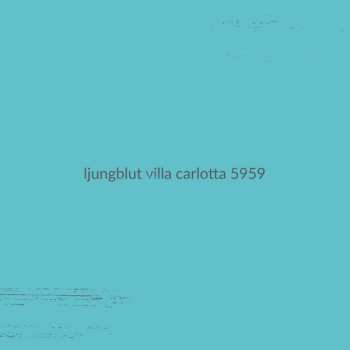 LP Ljungblut: Villa Carlotta 5959 370190