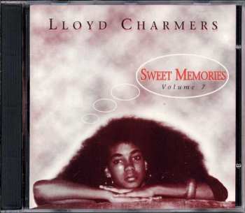 Album Lloyd Charmers: Sweet Memories Volume 7