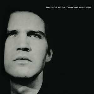 LP Lloyd Cole & The Commotions: Mainstream 499797