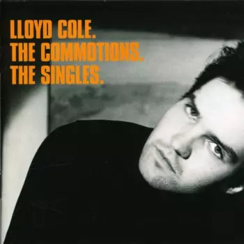 Lloyd Cole: The Singles