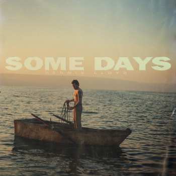 Album Dennis Lloyd: Some Days