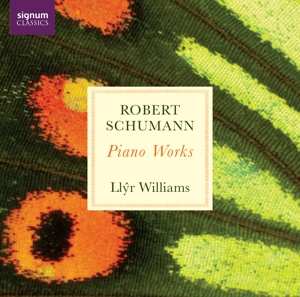 Album Llyr Williams: Robert Schumann Piano Works
