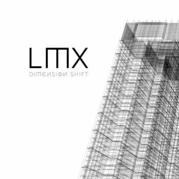 Album LMX: Dimension Shift