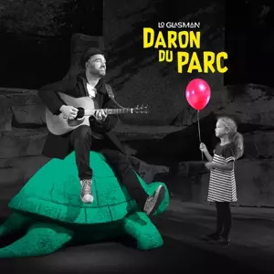 Lo Glasman: Daron Du Parc