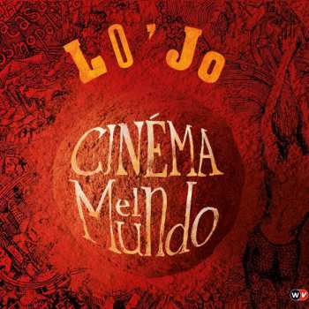 CD Lo'Jo: Cinema El Mundo 249567