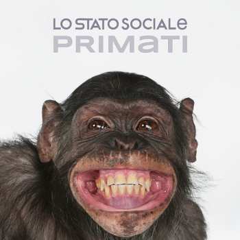 Album Lo Stato Sociale: Primati