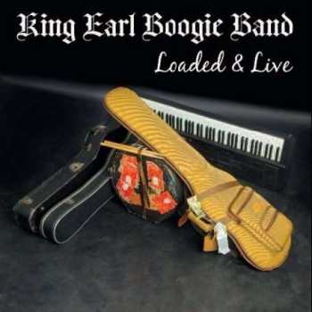 Album King Earl Boogie Band: Loaded & Live